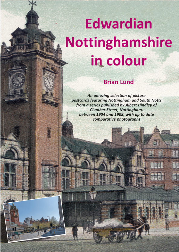 Edwardian Nottinghamshire in colour
